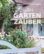 Sylter Gartenzauber Cover des Buches Sylter Gartenzauber (ISBN: 9783804215184)