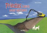 Friedas Deich muss wachsen! Cover des Buches Friedas Deich muss wachsen! (ISBN: 9783804215580)