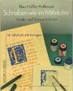 Schreiben wie im Mittelalter Cover des Buches Schreiben wie im Mittelalter (ISBN: 9783804301665)