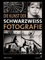 Die Kunst der Schwarzweiß-Fotografie Cover des Buches Die Kunst der Schwarzweiß-Fotografie (ISBN: 9783804351448)