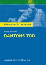 Textanalyse und Interpretation zu Georg Büchner. Dantons Tod Cover des Buches Textanalyse und Interpretation zu Georg Büchner. Dantons Tod (ISBN: 9783804419049)