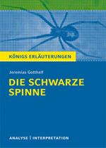 Textanalyse und Interpretation zu Jeremias Gotthelf. Die schwarze Spinne Cover des Buches Textanalyse und Interpretation zu Jeremias Gotthelf. Die schwarze Spinne (ISBN: 9783804419117)