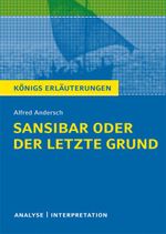 Sansibar oder der letzte Grund von Alfred Andersch Cover des Buches Sansibar oder der letzte Grund von Alfred Andersch (ISBN: 9783804419889)