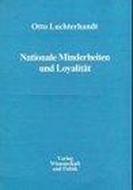 Nationale Minderheiten und Loyalität Cover des Buches Nationale Minderheiten und Loyalität (ISBN: 9783804688360)