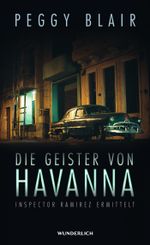 Die Geister von Havanna Cover des Buches Die Geister von Havanna (ISBN: 9783805250252)
