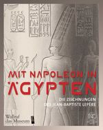 Mit Napoleon in Ägypten Cover des Buches Mit Napoleon in Ägypten (ISBN: 9783805341035)