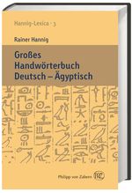 Großes Handwörterbuch Deutsch - Ägyptisch Cover des Buches Großes Handwörterbuch Deutsch - Ägyptisch (ISBN: 9783805347594)