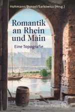 Romantik an Rhein und Main Cover des Buches Romantik an Rhein und Main (ISBN: 9783805348249)