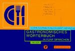 Gastronomisches Woeterbuch Cover des Buches Gastronomisches Woeterbuch (ISBN: 9783805704427)