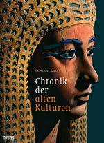 Chronik der alten Kulturen Cover des Buches Chronik der alten Kulturen (ISBN: 9783806221510)