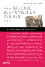 Das Ende des Römischen Reiches! Cover des Buches Das Ende des Römischen Reiches! (ISBN: 9783806224252)