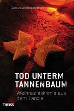 Tod unterm Tannenbaum Cover des Buches Tod unterm Tannenbaum (ISBN: 9783806226850)