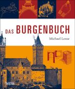 Das Burgenbuch Cover des Buches Das Burgenbuch (ISBN: 9783806227109)