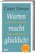 Warten macht glücklich! Cover des Buches Warten macht glücklich! (ISBN: 9783806230314)