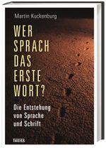Wer sprach das erste Wort? Cover des Buches Wer sprach das erste Wort? (ISBN: 9783806233445)