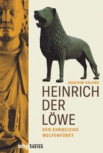 Heinrich der Löwe Cover des Buches Heinrich der Löwe (ISBN: 9783806243970)