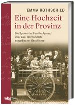 Eine Hochzeit in der Provinz Cover des Buches Eine Hochzeit in der Provinz (ISBN: 9783806244434)