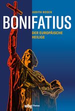 Bonifatius Cover des Buches Bonifatius (ISBN: 9783806245035)
