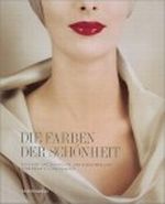 Die Farben der Schönheit. Eine Kulturgeschichte der Schminkkunst Cover des Buches Die Farben der Schönheit. Eine Kulturgeschichte der Schminkkunst (ISBN: 9783806728668)