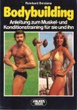 Bodybuilding. (8141 851) Cover des Buches Bodybuilding. (8141 851) (ISBN: 9783806806045)