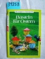 Basteln für Ostern Cover des Buches Basteln für Ostern (ISBN: 9783806851649)