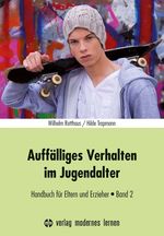 Auffälliges Verhalten im Jugendalter Cover des Buches Auffälliges Verhalten im Jugendalter (ISBN: 9783808007181)