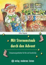 Mit Sternenstaub durch den Advent: Entspannungseinheiten für Kita und Grundschule Cover des Buches Mit Sternenstaub durch den Advent: Entspannungseinheiten für Kita und Grundschule (ISBN: 9783808008126)