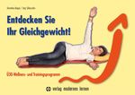 Entdecken Sie Ihr Gleichgewicht! Cover des Buches Entdecken Sie Ihr Gleichgewicht! (ISBN: 9783808009185)