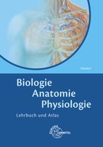 Biologie, Anatomie, Physiologie Cover des Buches Biologie, Anatomie, Physiologie (ISBN: 9783808568224)