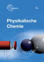 Physikalische Chemie Cover des Buches Physikalische Chemie (ISBN: 9783808571538)