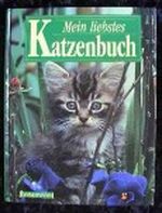 Mein liebstes Katzenbuch Cover des Buches Mein liebstes Katzenbuch (ISBN: 9783809400998)