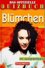 Das offizielle Quizbuch Blümchen Cover des Buches Das offizielle Quizbuch Blümchen (ISBN: 9783809405252)