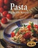 Pasta. Die besten Rezepte Cover des Buches Pasta. Die besten Rezepte (ISBN: 9783809407621)