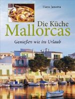 Die Küche Mallorcas Cover des Buches Die Küche Mallorcas (ISBN: 9783809422044)