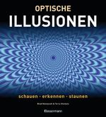 Optische Illusionen Cover des Buches Optische Illusionen (ISBN: 9783809430278)