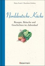 Norddeutsche Küche Cover des Buches Norddeutsche Küche (ISBN: 9783809431695)