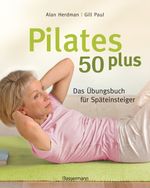 Pilates 50 plus Cover des Buches Pilates 50 plus (ISBN: 9783809433736)