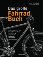 Das große Fahrradbuch Cover des Buches Das große Fahrradbuch (ISBN: 9783809434382)