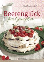 Beerenglück für Genießer Cover des Buches Beerenglück für Genießer (ISBN: 9783809436324)