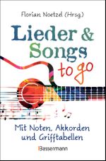Lieder & Songs to go Cover des Buches Lieder & Songs to go (ISBN: 9783809438618)