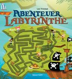 Abenteuer-Labyrinthe. Bunt und spannend. Cover des Buches Abenteuer-Labyrinthe. Bunt und spannend. (ISBN: 9783809439967)