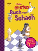 Mein erstes Buch vom Schach. Tricks und Strategien in 3 Schwierigkeitsstufen. Für Kinder ab 7 Jahren Cover des Buches Mein erstes Buch vom Schach. Tricks und Strategien in 3 Schwierigkeitsstufen. Für Kinder ab 7 Jahren (ISBN: 9783809445098)