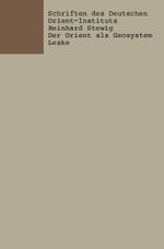 Der Orient als Geosystem Cover des Buches Der Orient als Geosystem (ISBN: 9783810002136)