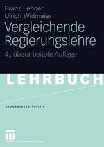 Vergleichende Regierungslehre Cover des Buches Vergleichende Regierungslehre (ISBN: 9783810031990)