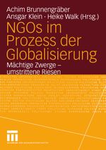 NGOs im Prozess der Globalisierung Cover des Buches NGOs im Prozess der Globalisierung (ISBN: 9783810040923)