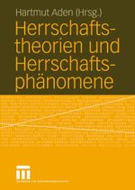 Herrschaftstheorien und Herrschaftsphänomene Cover des Buches Herrschaftstheorien und Herrschaftsphänomene (ISBN: 9783810041548)