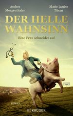 Der Helle Wahnsinn Cover des Buches Der Helle Wahnsinn (ISBN: 9783810500045)
