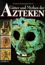 Götter und Mythen der Azteken Cover des Buches Götter und Mythen der Azteken (ISBN: 9783811216457)