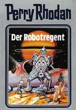 Der Robotregent Cover des Buches Der Robotregent (ISBN: 9783811806801)