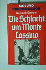 Die Schlacht um Monte Cassino (5380 995). Cover des Buches Die Schlacht um Monte Cassino (5380 995). (ISBN: 9783811843387)
